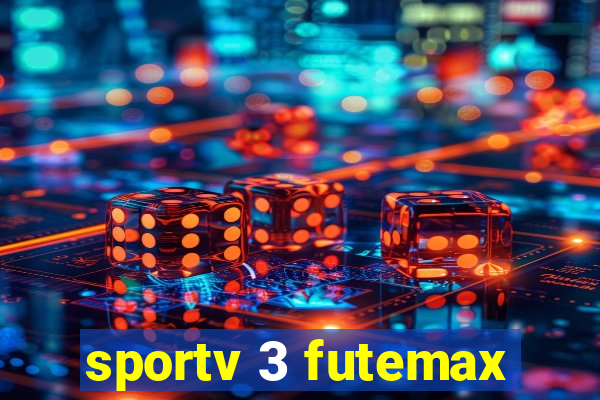 sportv 3 futemax